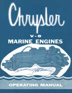 Chrysler V-8 Marine Engines Operating Manual.