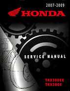 2007-2009 Honda TRX300EX TRX300X service manual